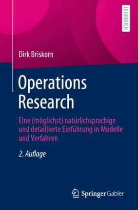Operations Research: Eine (möglichst)