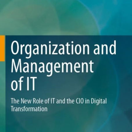 Organization and Management of IT