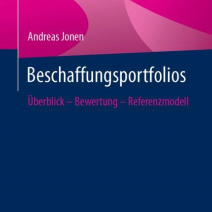 Beschaffungsportfolios: Überblick – Bewertung –