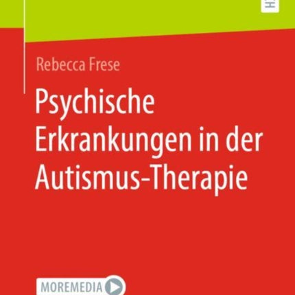 Psychische Erkrankungen in der Autismus-Therapie
