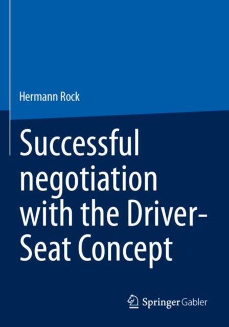 Successful negotiation with the DriverSeat Concept