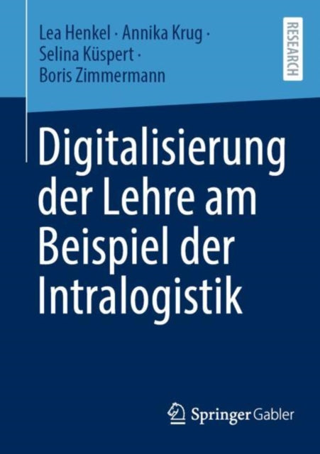 Digitalisierung der Lehre am Beispiel der Intralogistik