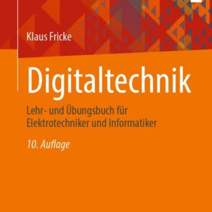 Digitaltechnik: Lehr- und Übungsbuch für