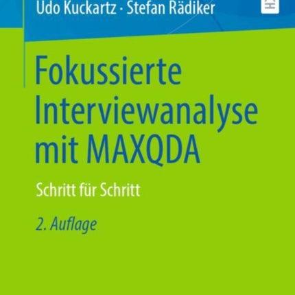 Fokussierte Interviewanalyse mit MAXQDA: Schritt