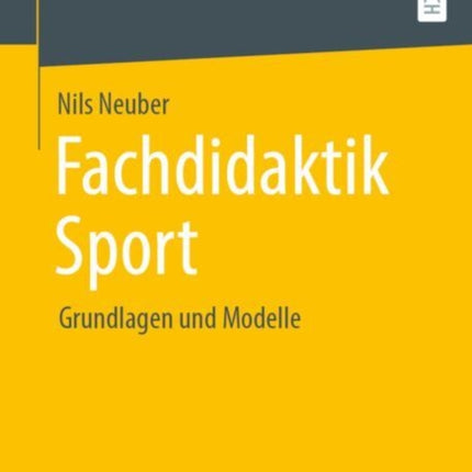 Fachdidaktik Sport: Grundlagen und Modelle