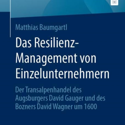Das Resilienz-Management von Einzelunternehmern: