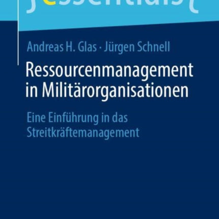 Ressourcenmanagement in Militärorganisationen: