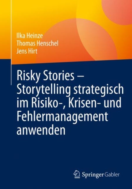 Risky Stories – Storytelling strategisch im