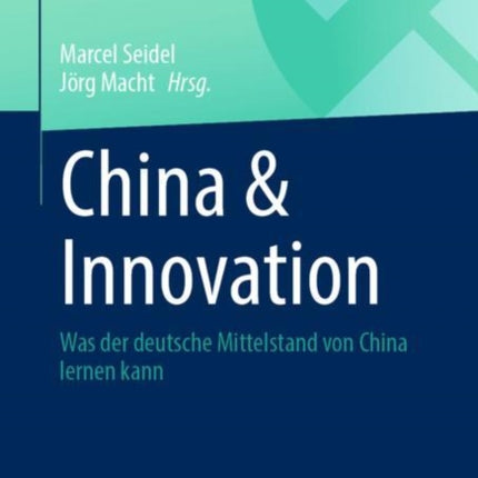 China & Innovation: Was der deutsche Mittelstand