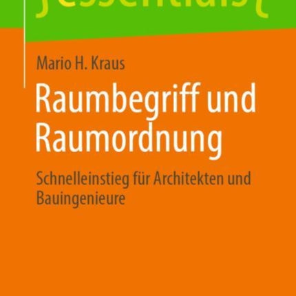 Raumbegriff und Raumordnung: Schnelleinstieg für