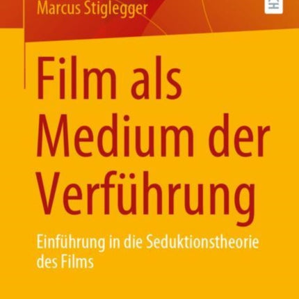 Film als Medium der Verführung: Einführung in die