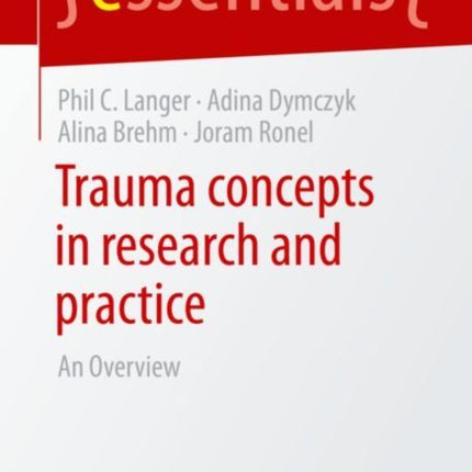 Trauma concepts in research and practice: An Overview