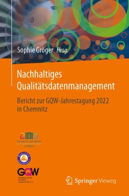 Nachhaltiges Qualitätsdatenmanagement: Bericht zur GQW-Jahrestagung 2022 in Chemnitz