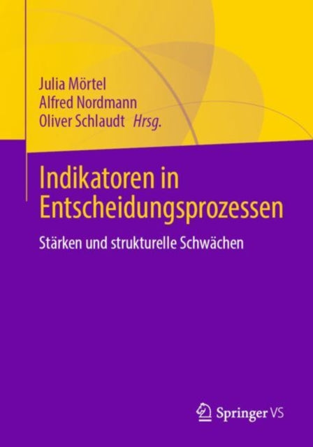 Indikatoren in Entscheidungsprozessen: Stärken