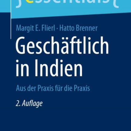 Geschäftlich in Indien: Aus der Praxis für die