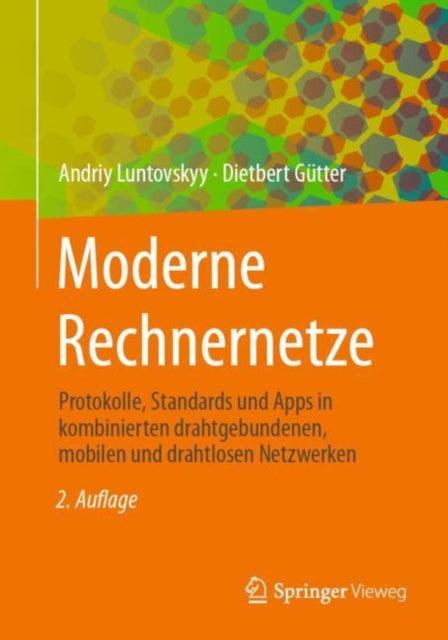 Moderne Rechnernetze: Protokolle, Standards und