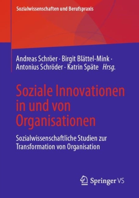 Soziale Innovationen in und von Organisationen: