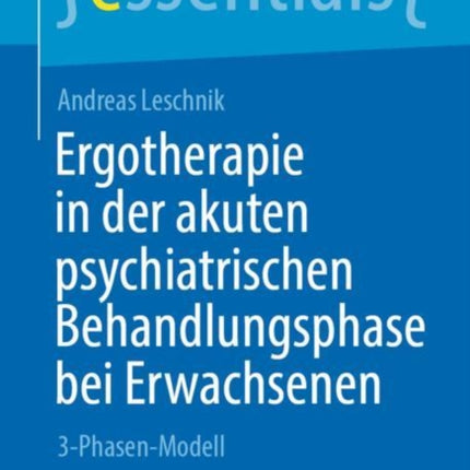 Ergotherapie in der akuten psychiatrischen