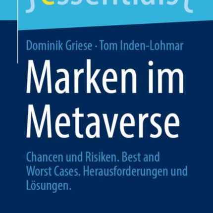 Marken im Metaverse: Chancen und Risiken. Best