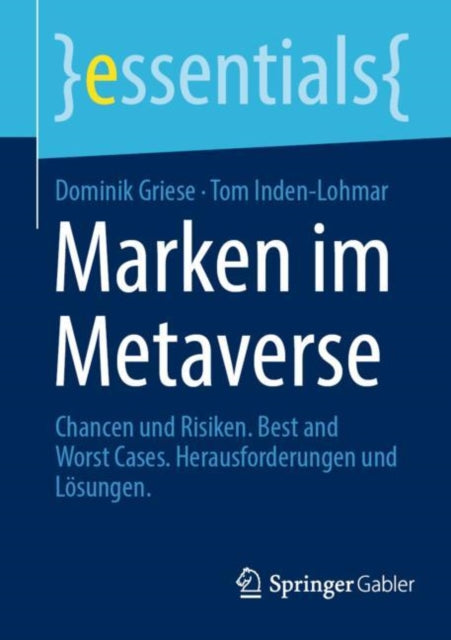 Marken im Metaverse: Chancen und Risiken. Best