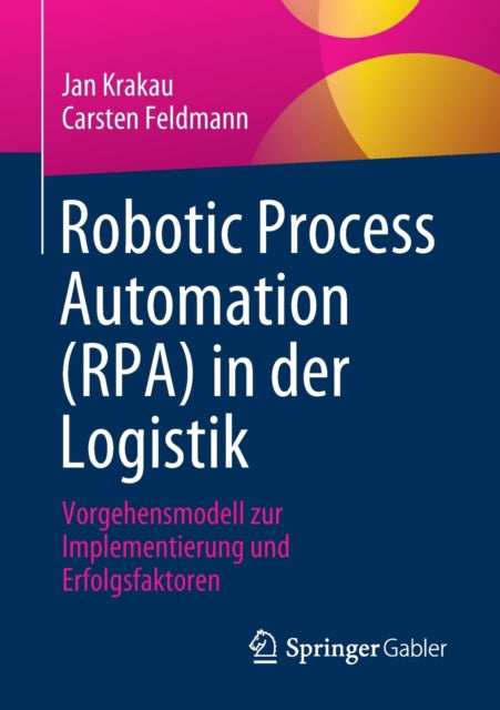 Robotic Process Automation (RPA) in der Logistik: