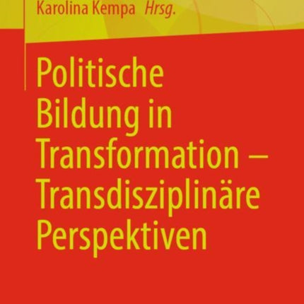 Politische Bildung in Transformation –
