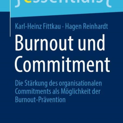 Burnout und Commitment: Die Stärkung des