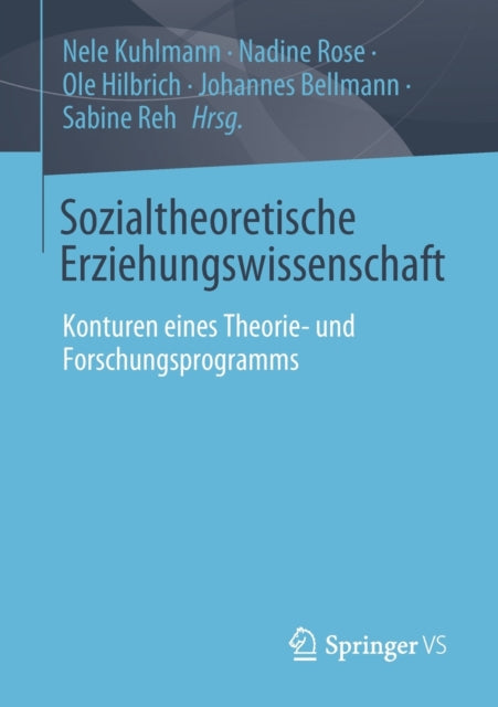 Sozialtheoretische Erziehungswissenschaft: