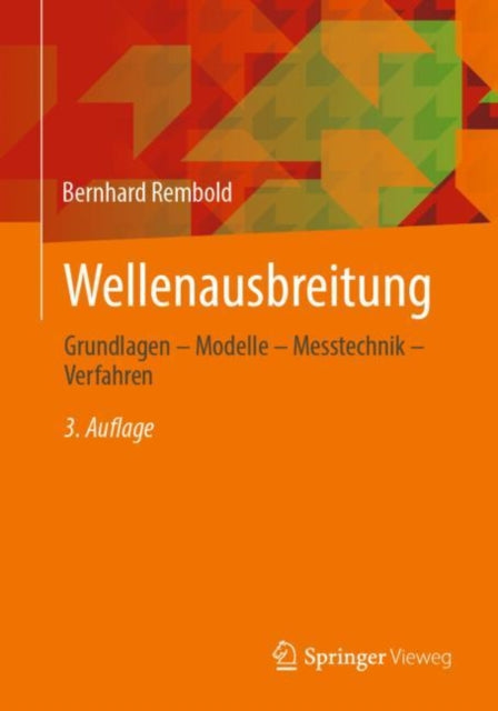 Wellenausbreitung: Grundlagen – Modelle –