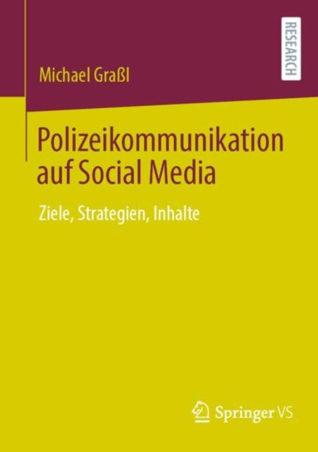 Polizeikommunikation auf Social Media: Ziele,