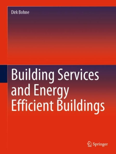 Building Services and Energy Efficient Buildings