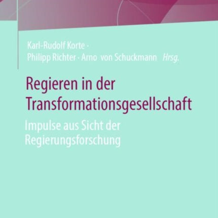 Regieren in der Transformationsgesellschaft: