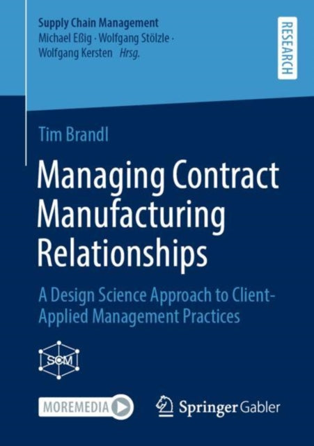 Managing Contract Manufacturing Relationships: A