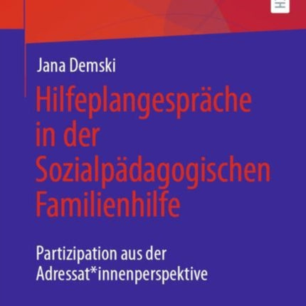 Hilfeplangespräche in der Sozialpädagogischen