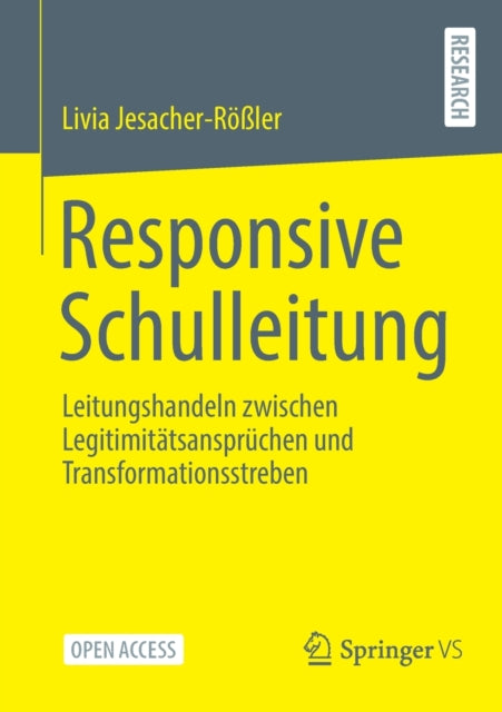 Responsive Schulleitung: Leitungshandeln zwischen
