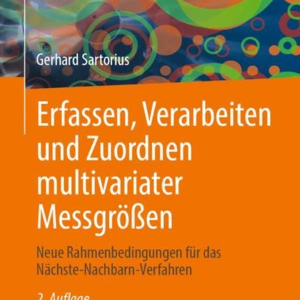 Erfassen, Verarbeiten und Zuordnen multivariater Messgrößen: Neue Rahmenbedingungen für das Nächste-Nachbarn-Verfahren