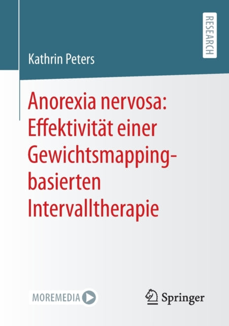 Anorexia nervosa: Effektivität einer Gewichtsmapping-basierten Intervalltherapie