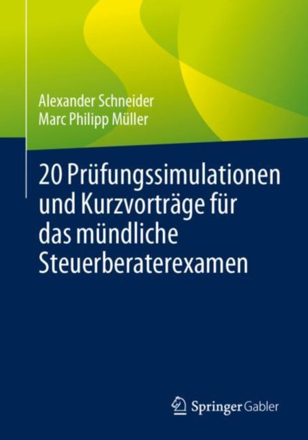 20 Prüfungssimulationen und Kurzvorträge für das
