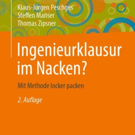 Ingenieurklausur im Nacken?: Mit Methode locker