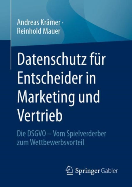 Datenschutz für Entscheider in Marketing und