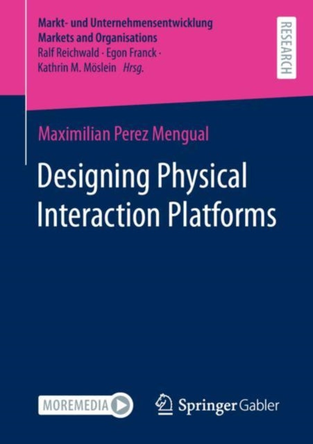 Designing Physical Interaction Platforms