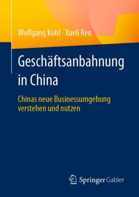 Geschäftsanbahnung in China: Chinas neue