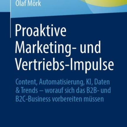 Proaktive Marketing- und Vertriebs-Impulse: