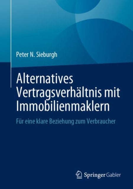 Alternatives Vertragsverhältnis mit Immobilienmaklern: Für eine klare Beziehung zum Verbraucher