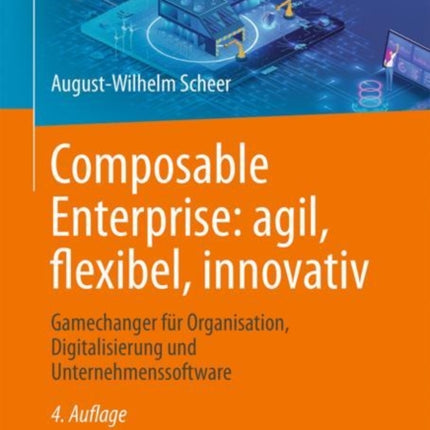 Composable Enterprise: agil, flexibel, innovativ: