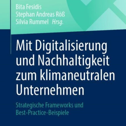 Mit Digitalisierung und Nachhaltigkeit zum