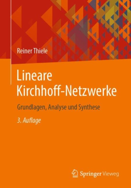 Lineare Kirchhoff-Netzwerke: Grundlagen, Analyse