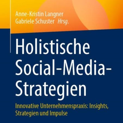 Holistische Social-Media-Strategien: Innovative