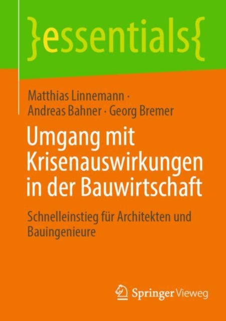 Umgang mit Krisenauswirkungen in der Bauwirtschaft: Schnelleinstieg für Architekten und Bauingenieure