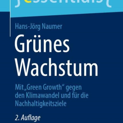Grünes Wachstum: Mit „Green Growth“ gegen den